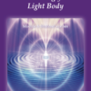 Sirion Awakening your Light Body module 6