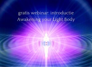 awakening-your-light-body-online-training-gratis-webinari-2